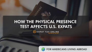 Physical-presence-test-explained-american-expat