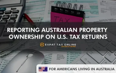 Australian-property-ownership-US-tax-return