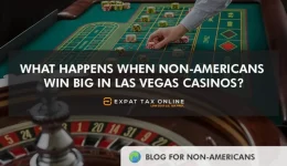 Non-US citizens casino winnings taxes