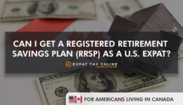registered retirement savings plan in canada as a us expat