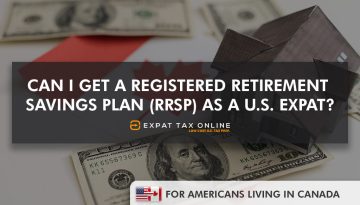 registered retirement savings plan in canada as a us expat
