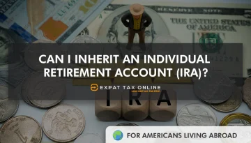 Inherit IRA | Expat Tax Online