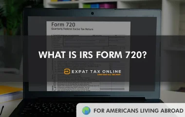 IRS Form 720 | Expat Tax Online