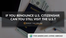 if-you-renounce-us-citizenship-can-you-still-visit