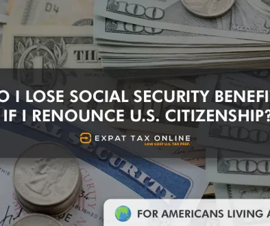Do I Lose Social Security Benefits If I Renounce?